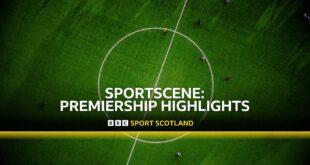 BBC Scotland - Sportscene, Premiership Highlights 2024/25, 19/10/2024