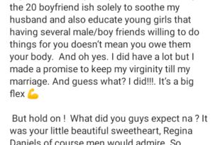 I had a lot of boyfriends but I kept my virginity till marriage - Nollywood actress Regina Daniels clarifies