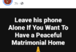 Leave his phone alone if you want a peaceful matrimonial home - Nigerian lady advises women