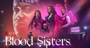 Netflix Original series, ‘Blood Sisters’ returns for a second season