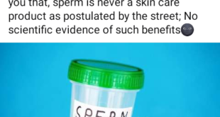 Sp3rm is not a skin care product - Nigerian doctor says