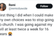 The first thing I did when I could make my own choices was to stop going to church - Nigerian lady says