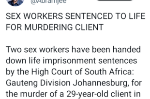 Two s3x workers sentenced to life imprisonment for k!lling client in South Africa