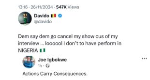 Actions have consequences. Apologize to Nigerians -  Joe Igbokwe reacts to Davido?s claim that there are plans to cancel his Lagos show over his statement about the Nigerian economy being in shambles