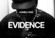 Humble Muiz, the new light of Afrobeats drops new single-evidence