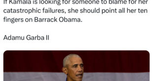 If Kamala is looking for someone to blame for her catastrophic failures, she should point all her ten fingers on Barrack Obama - Adamu Garba