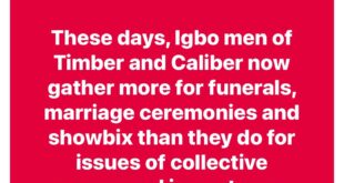 Igbo men of timbre and Calibre now gather more for weddings and funerals than for issues of communal importance- writer Charles Ogbu