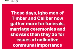 Igbo men of timbre and Calibre now gather more for weddings and funerals than for issues of communal importance- writer Charles Ogbu