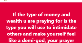 If the type of money and wealth you are praying for is the type you will use to intimidate others, your prayer will never be answered - Nigerian Catholic priest says