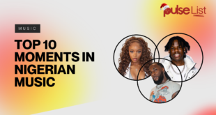 Pulse List: Top 10 Moments in Nigerian Music of 2024