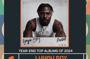 Asake's 'Lungu Boy' named biggest album of 2024